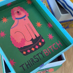 Load image into Gallery viewer, STUDIO SOPH CUP - THIRSTY BITCH