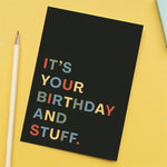 Load image into Gallery viewer, Cath Tate - Birthday and Stuff - Birthday Card