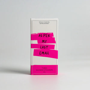 AS PER MY LAST EMAIL - SHOWER STEAMER 3 PACK