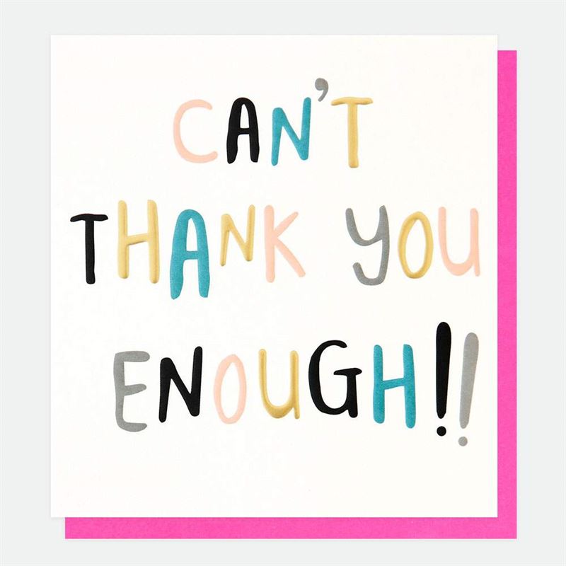 Caroline Gardner - Can't Thank You Enough - Thank You Card